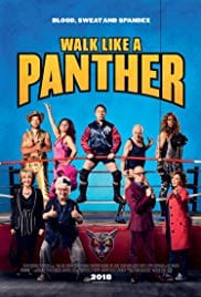 Walk Like a Panther 2018 Full Movie Download Free HD 720p