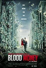 Blood Money 2012 Full Movie Free Download HD 720p