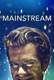 Mainstream 2020 Full Movie Free Download HD 720p