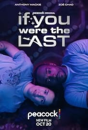 If You Were the Last 2023 Full Movie Download Free HD 720p
