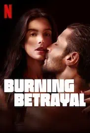 Burning Betrayal 2023 Full Movie Download Free HD 720p Dual Audio