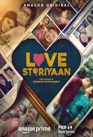 Love Storiyaan 2024 Season 1 Full HD Free Download 720p