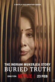 The Indrani Mukerjea Story Buried Truth Season 1 Full HD Free Download 720p